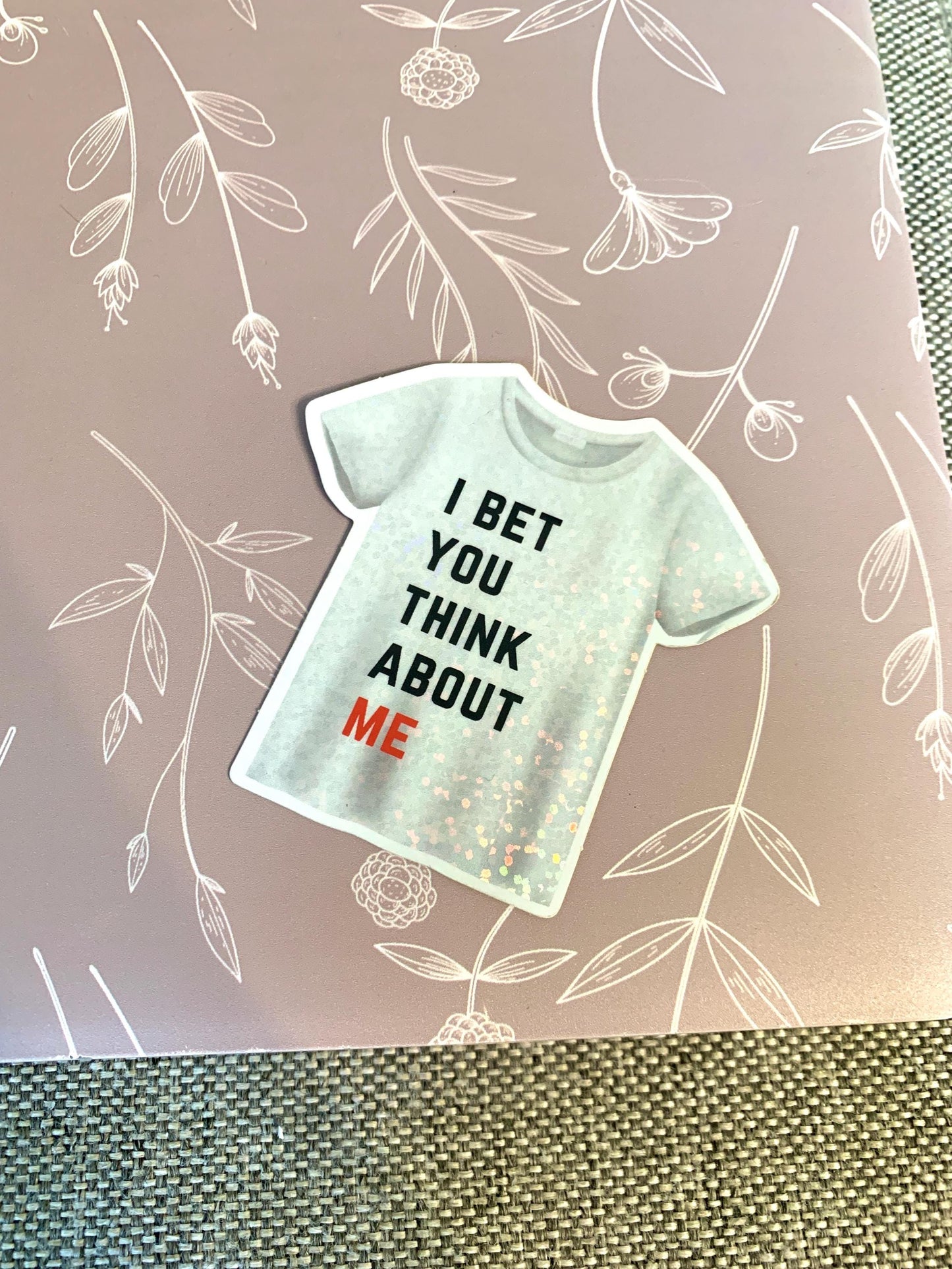 I Bet You Think About Me Eras T-Shirt Sparkly Sticker