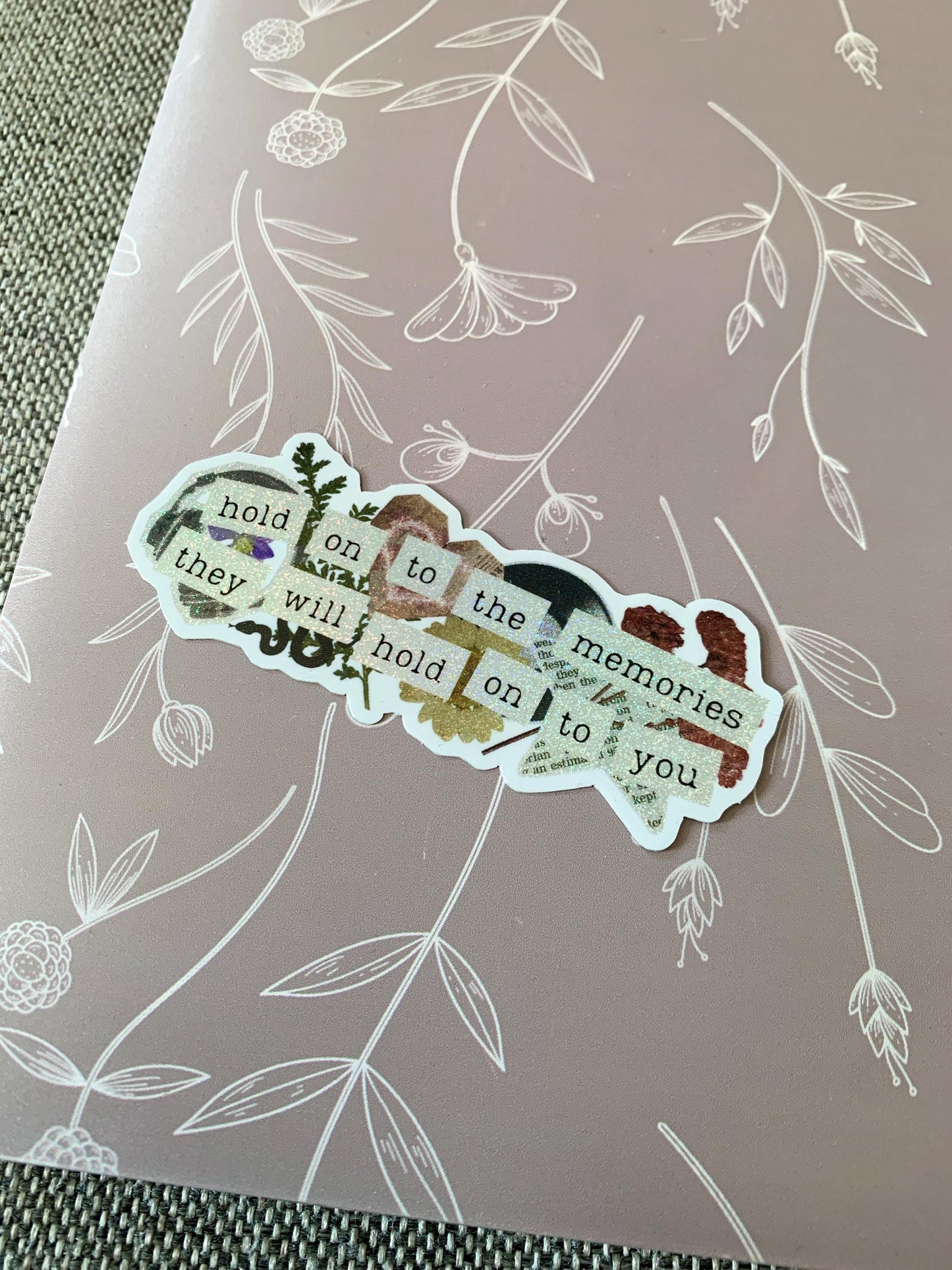 Hold on to the Memories Scrapbook Shimmery Sticker