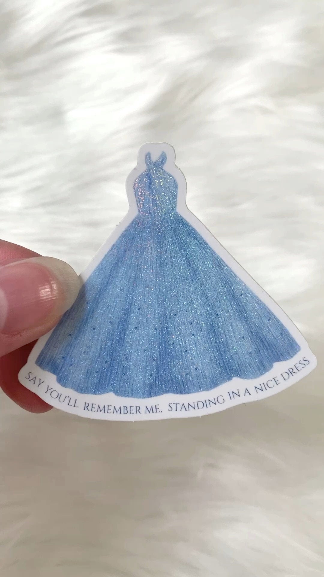 Shimmery Silver Blue Dress Sticker, Say You'll Remember Me