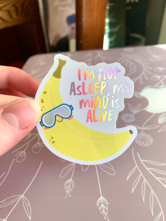 Holographic My Mind is Alive Funny Taylor Sticker, Banana Stickers Colorful Mirrors