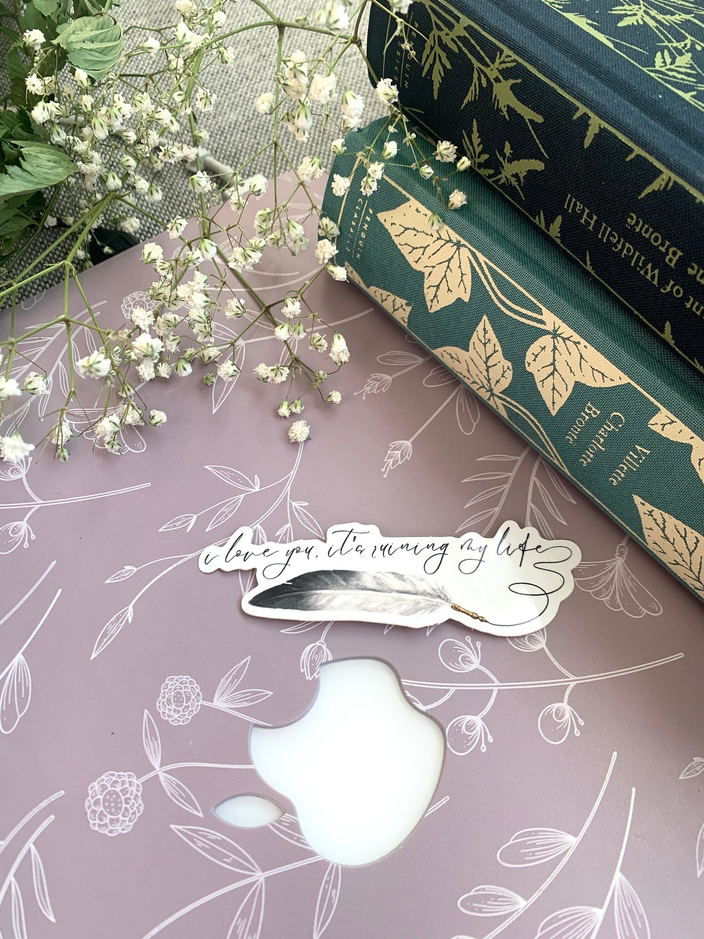 I Love You, It's Ruining My Life Fountain Pen Sticker