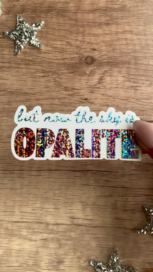 Opalite Lyric Sticker