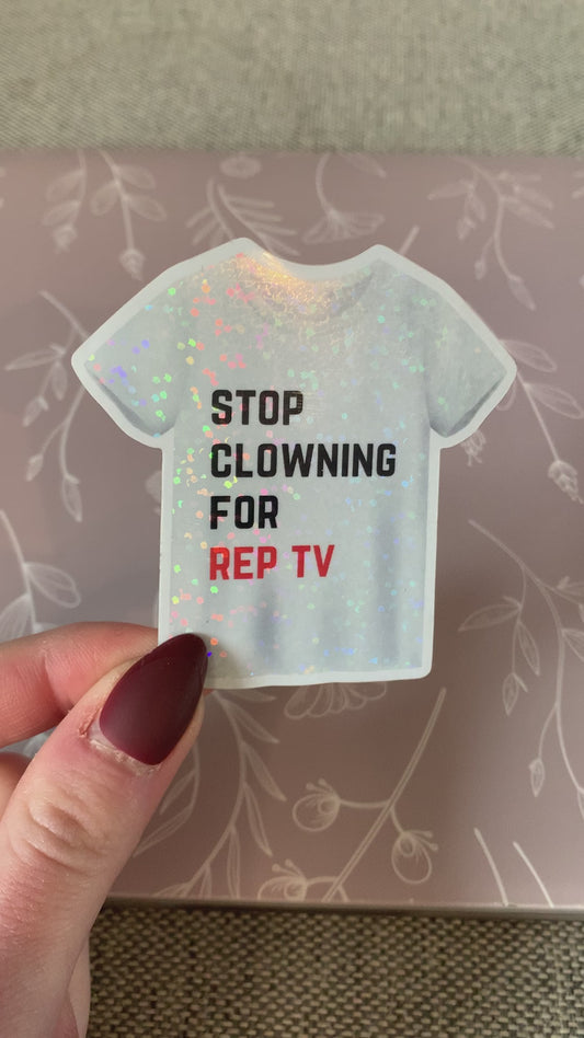 Stop Clowning Eras T-Shirt Sparkly Sticker